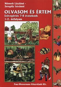 OLVASOM ÉS ÉRTEM - SZÖVEGÉRTÉS 7-8 ÉVESEKNEK - 1-2 ÉVF.
