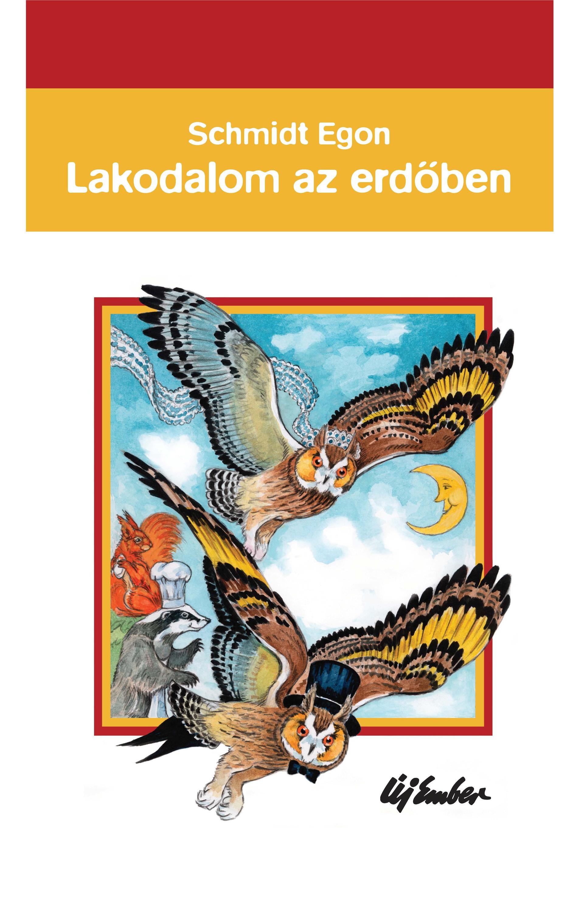 LAKODALOM AZ ERDŐBEN (2011)