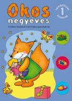 OKOS NÉGYÉVES 1. - FELADATFÜZET KICSIKNEK (2011)