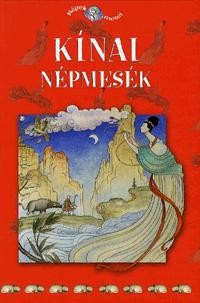 KÍNAI NÉPMESÉK - NÉPEK MESÉI 11. (2011)