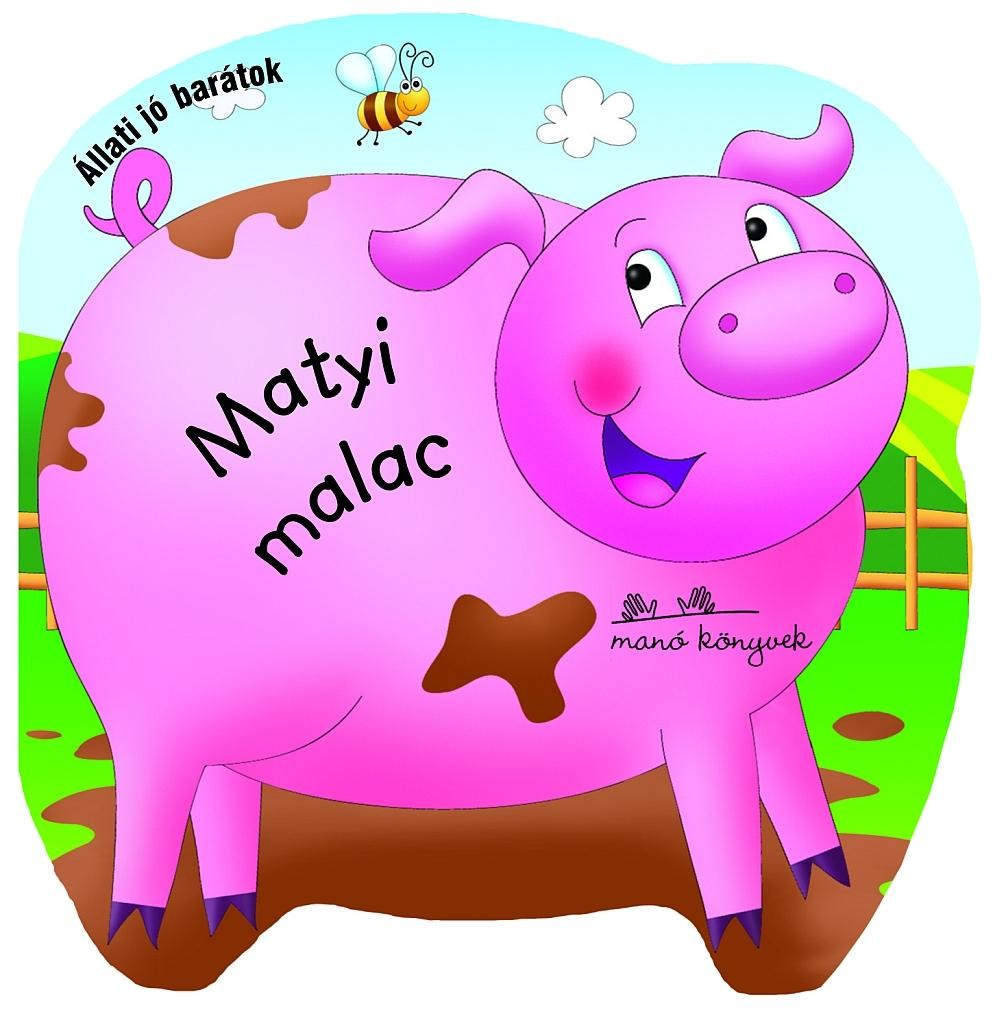 MATYI MALAC - ÁLLATI JÓ BARÁTOK (2011)
