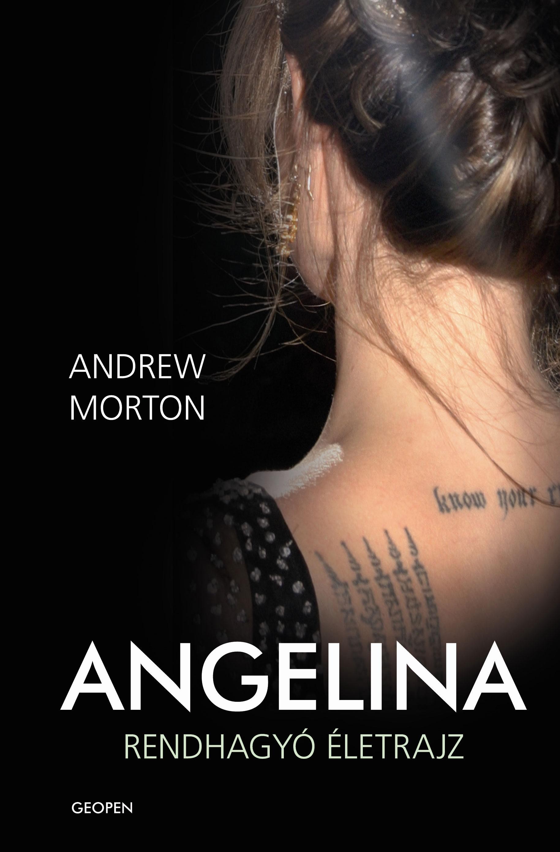 ANGELINA - RENDHAGYÓ ÉLETRAJZ (2011)