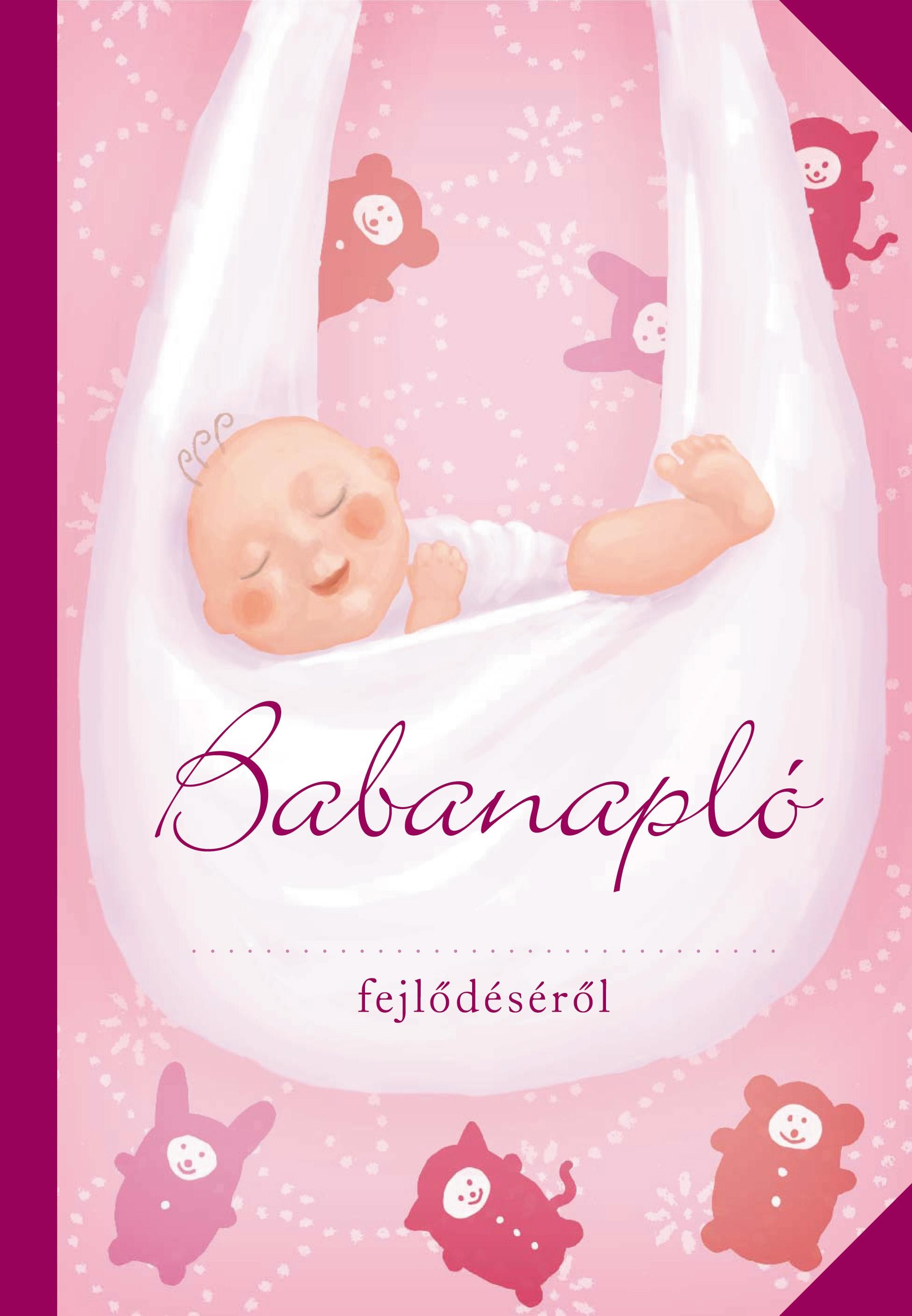 BABANAPLÓ - (LÁNY, RÓZSASZÍN) (2011)
