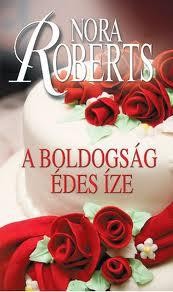 A BOLDOGSÁG ÉDES ÍZE - MENYASSZONYOK 3. (2011)