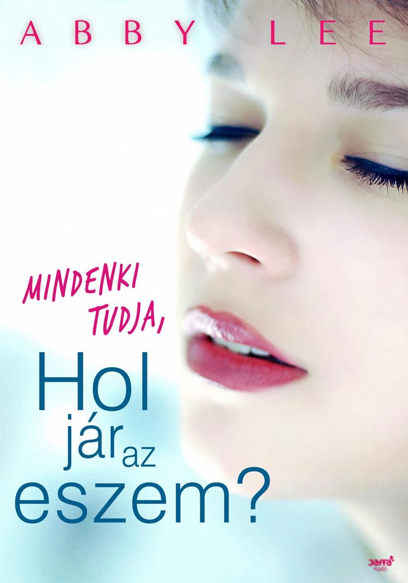 MINDENKI TUDJA, HOL JÁR AZ ESZEM... (2011)