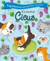 CICUS - KIS BARÁTOK (2011)
