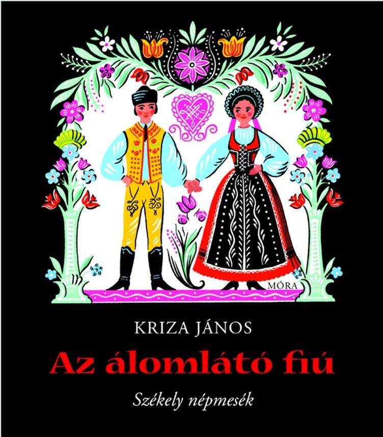 AZ ÁLOMLÁTÓ FIÚ - SZÉKELY NÉPMESÉK (2011)