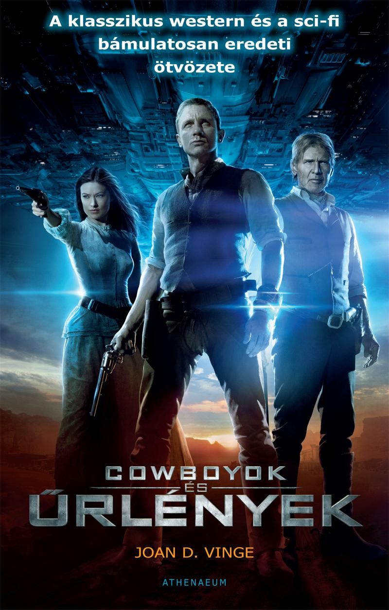 COWBOYOK ÉS ŰRLÉNYEK - (2011)