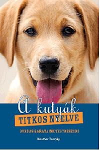 A KUTYÁK TITKOS NYELVE (2011)