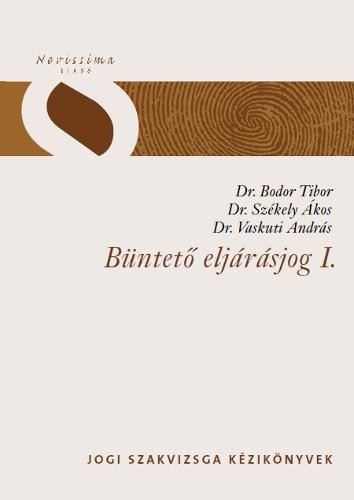 BÜNTETŐ ELJÁRÁSJOG I-II. (2011)