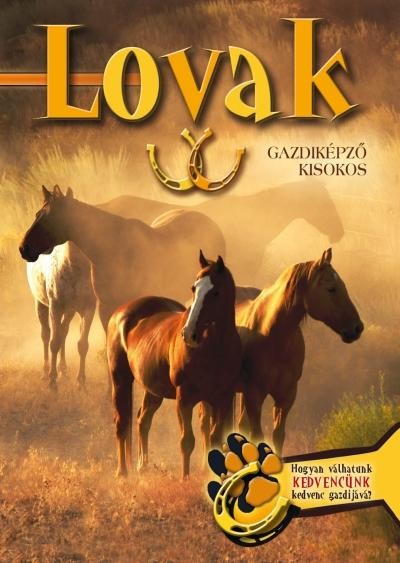 LOVAK - GAZDIKÉPZŐ KISOKOS (2011)