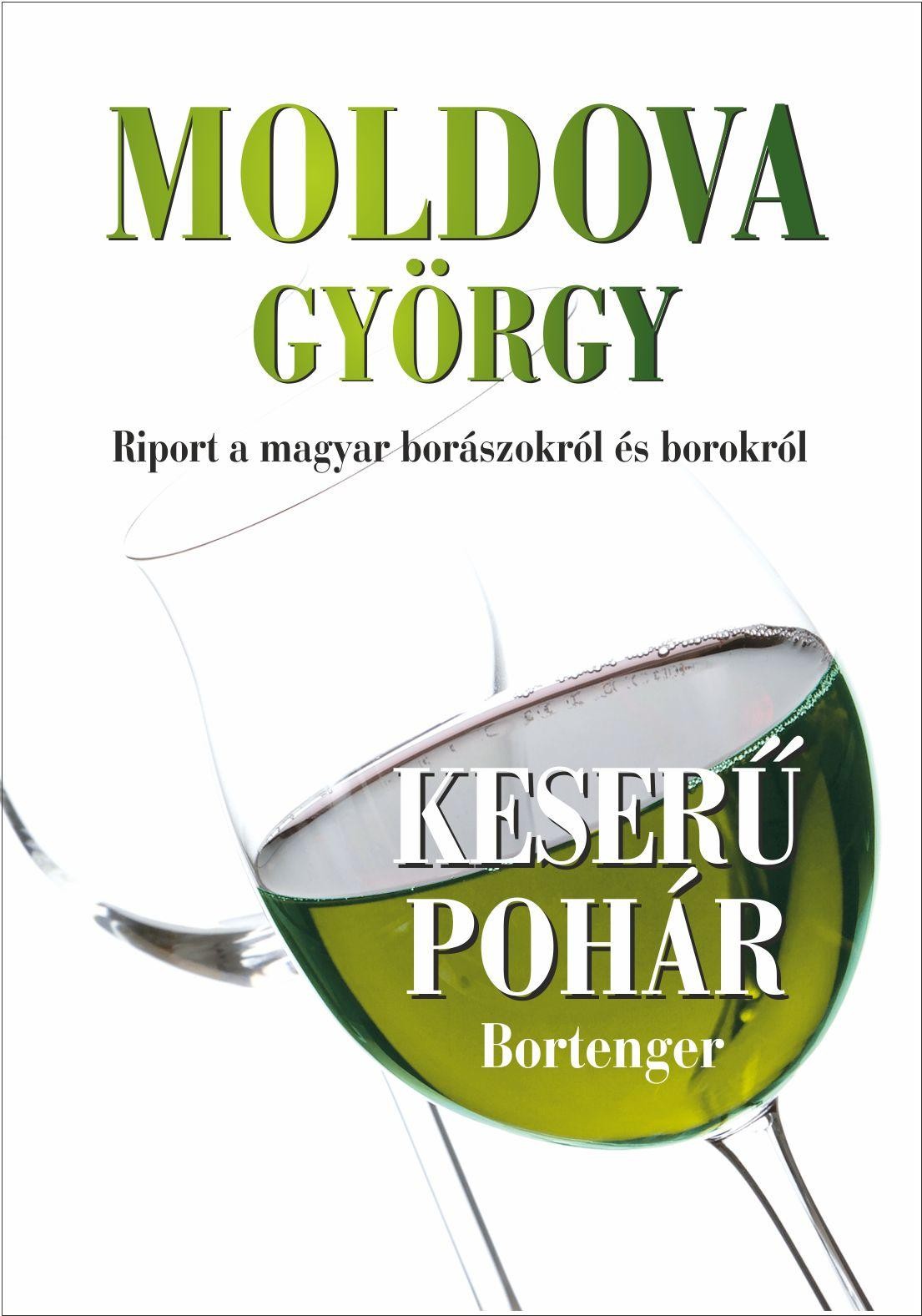 KESERŰ POHÁR I. KÖTET - BORTENGER (2011)