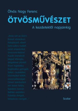 ÖTVÖSMŰVÉSZET - A KEZDETEKTŐL NAPJAINKIG (2011)