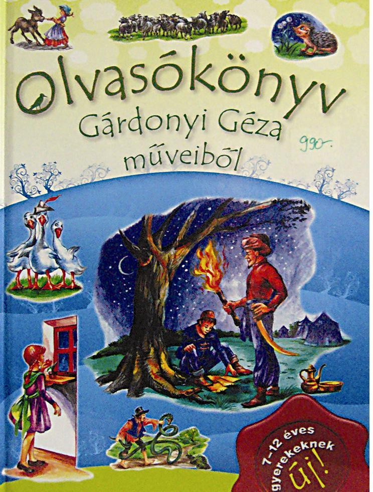 OLVASÓKÖNYV GÁRDONYI GÉZA MŰVEIBŐL