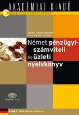 NÉMET PÉNZÜGYI-SZÁMVITELI ÉS ÜZLETI NYELVKÖNYV (2011)