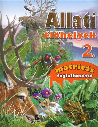 ÁLLATI ÉLŐHELYEK 2. - MATRICÁS FOGLALKOZTATÓ (2011)
