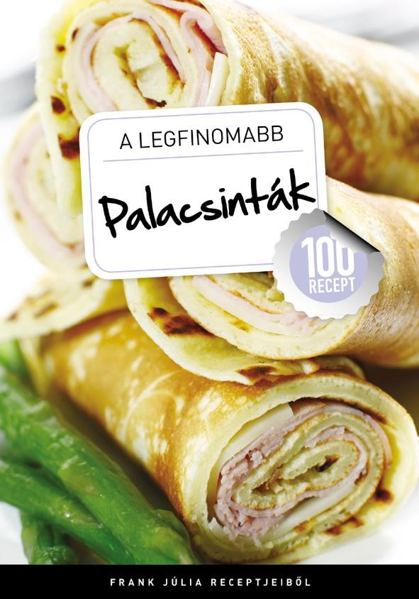A LEGFINOMABB PALACSINTÁK (2011)