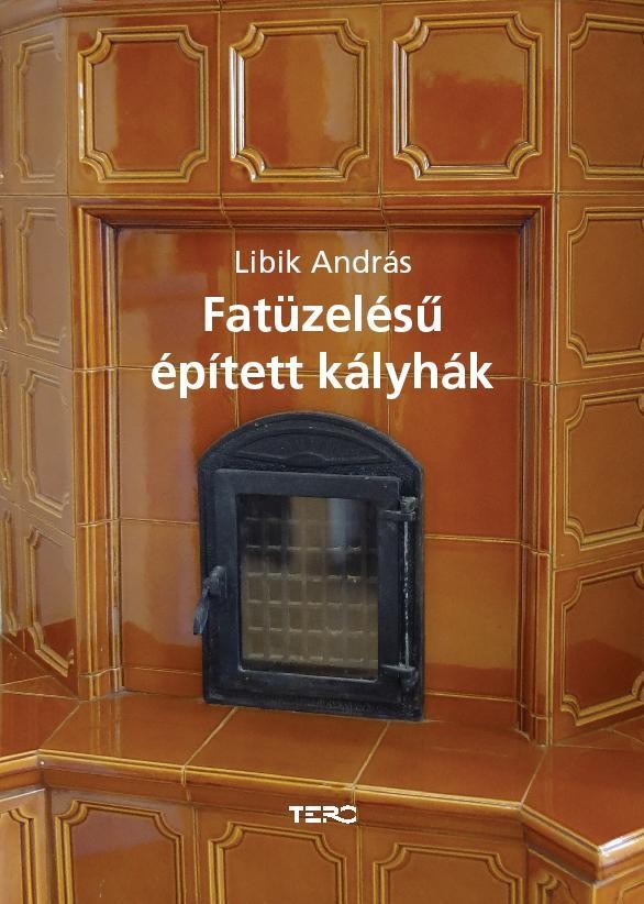 FATÜZELÉSŰ ÉPÍTETT KÁLYHÁK (2011)