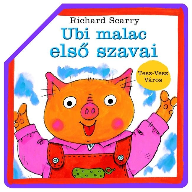 UBI MALAC ELSŐ SZAVAI - TESZ-VESZ VÁROS - (2011)
