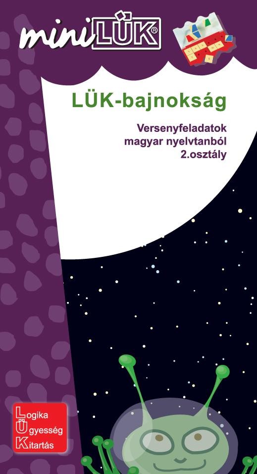 LÜK-BAJNOKSÁG - VERSENYFELADATOK MAGYAR NYELVTANBÓL 2. OSZTÁLY (2011)