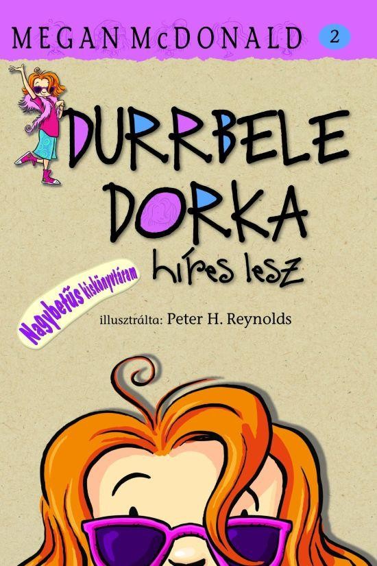 DURRBELE DORKA HÍRES LESZ (ÚJ!) (2011)