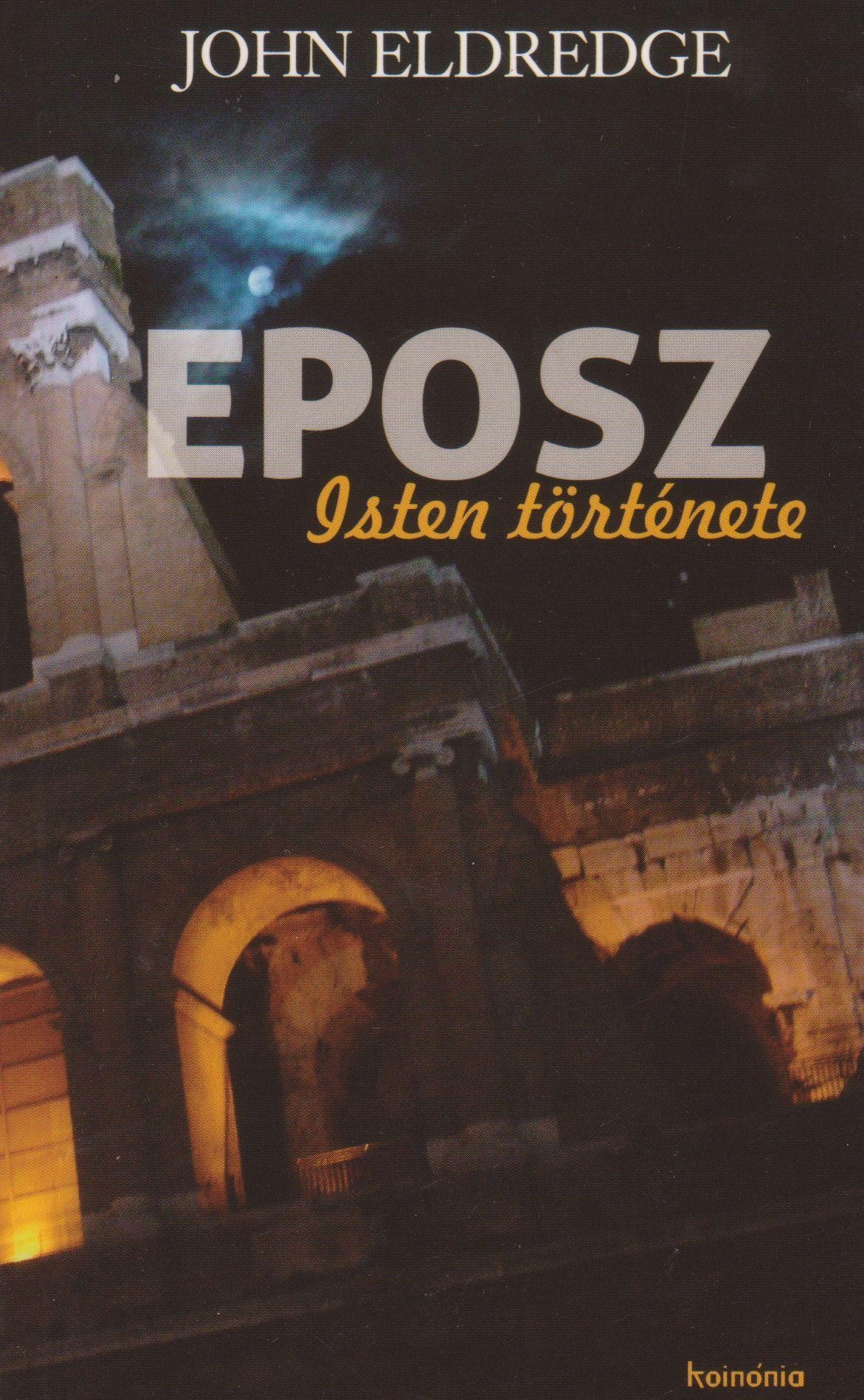 EPOSZ - ISTEN TÖRTÉNETE (2011)