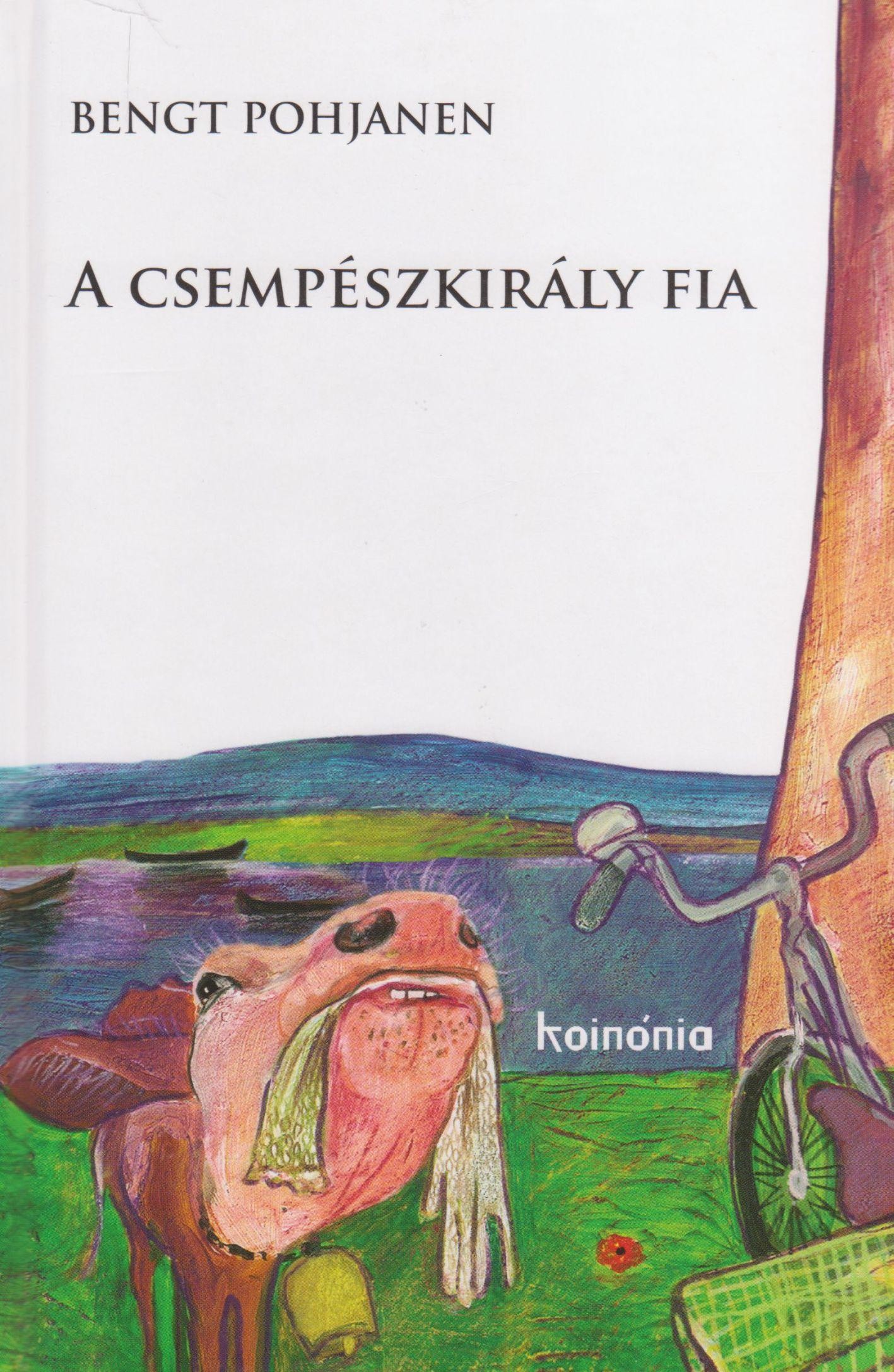 A CSEMPÉSZKIRÁLY FIA (2011)