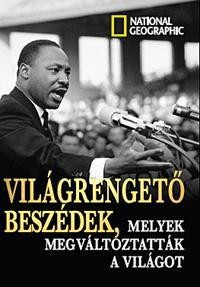 VILÁGRENGETŐ BESZÉDEK, MELYEK MEGVÁLTOZTATTÁK A VILÁGOT (2011)