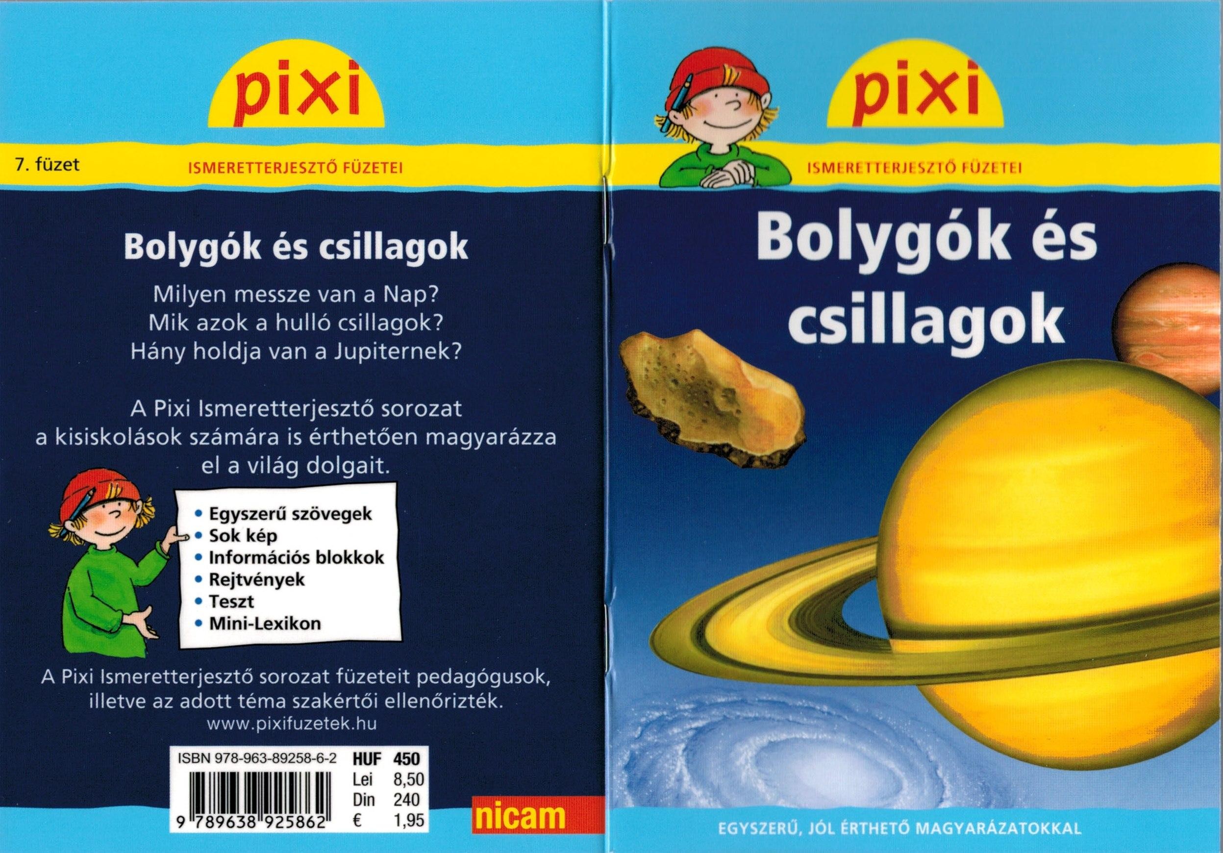 BOLYGÓK ÉS CSILLAGOK - PIXI ISMERETTERJESZTŐ FÜZETEI (2011)