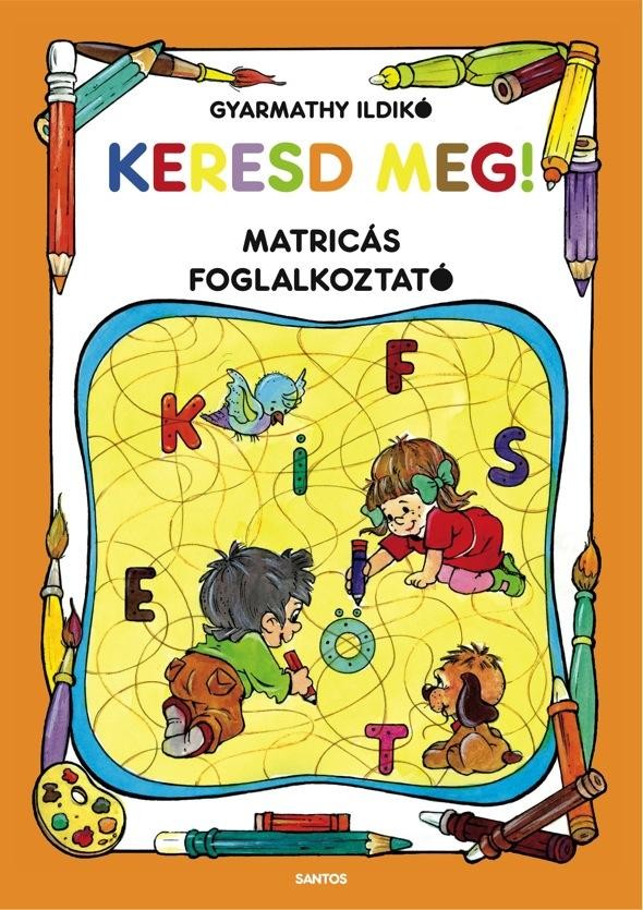 BETŰKERESŐ - MATRICÁS FOGLALKOZTATÓ (2011)