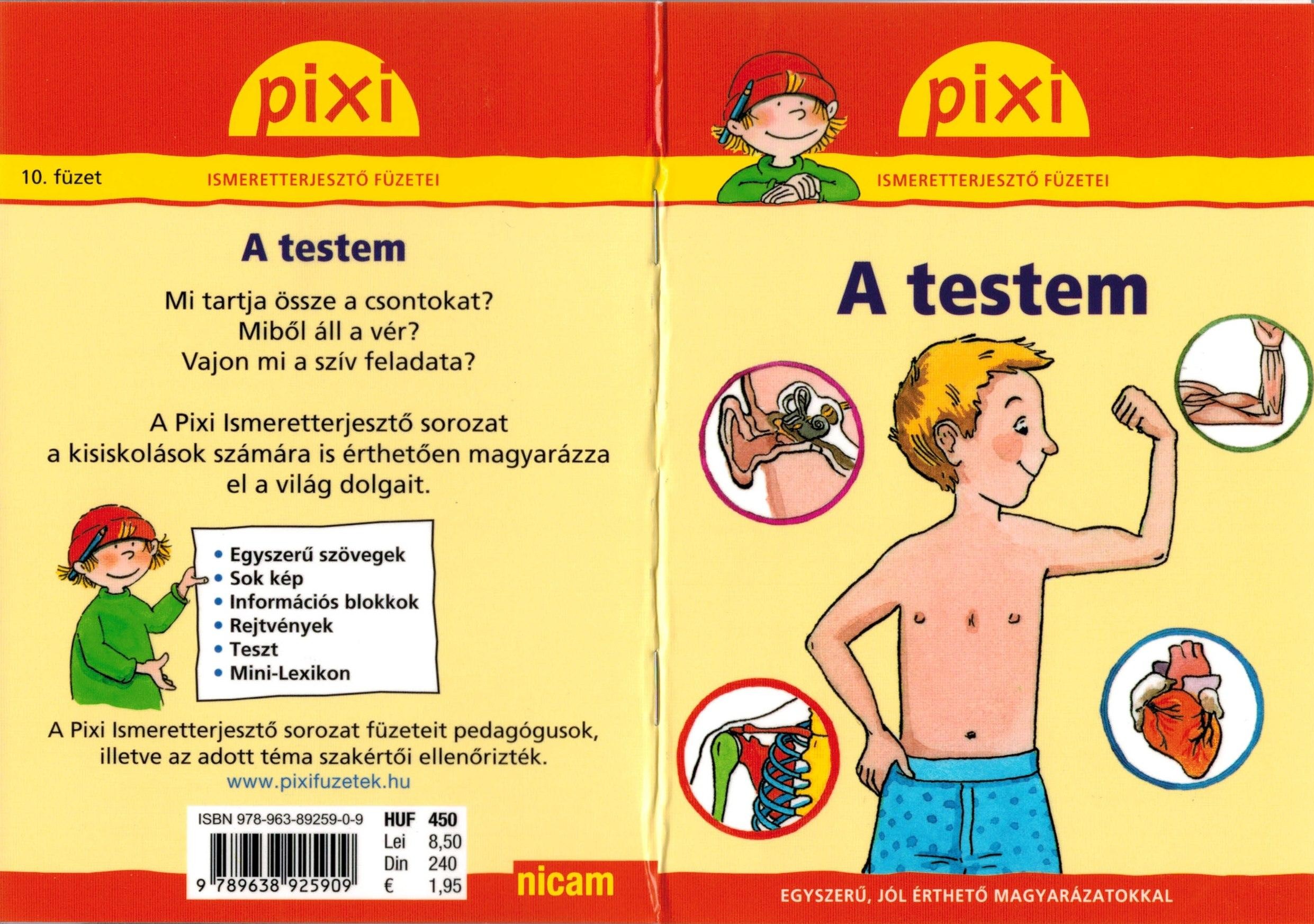 A TESTEM - PIXI ISMERETTERJESZTŐ FÜZETEI (2011)