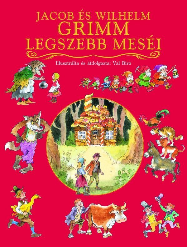 JACOB ÉS WILHELM GRIMM LEGSZEBB MESÉI (2011)
