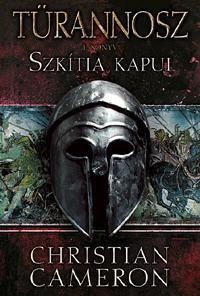 SZKÍTIA KAPUI - TÜRANNOSZ 1.KÖNYV (2011)