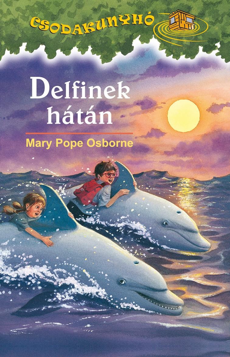 DELFINEK HÁTÁN - CSODAKUNYHÓ 9. (2011)