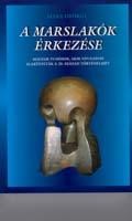 A MARSLAKÓK ÉRKEZÉSE