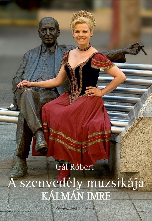 A SZENVEDÉLY MUZSIKÁJA - KÁLMÁN IMRE (2011)