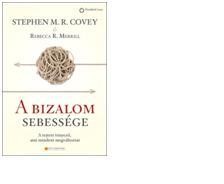 A BIZALOM SEBESSÉGE - A REJTETT TÉNYEZŐ, AMELY MINDENT MEGVÁLTOZTAT (2011)