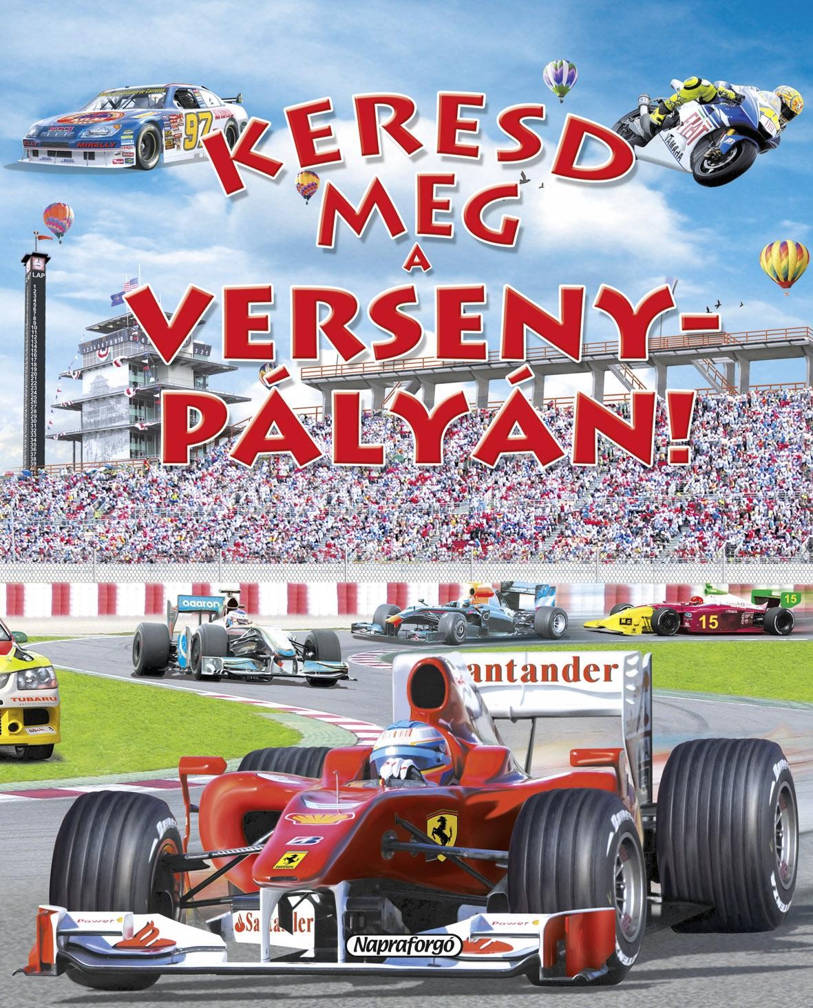 KERESD MEG A VERSENYPÁLYÁN! (2011)