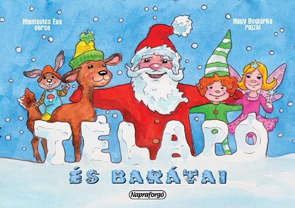 TÉLAPÓ ÉS BARÁTAI (2011)