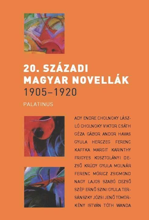 20. SZÁZADI MAGYAR NOVELLÁK 1905-1920 (2011)