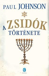 A ZSIDÓK TÖRTÉNETE (új borító!) (2011)
