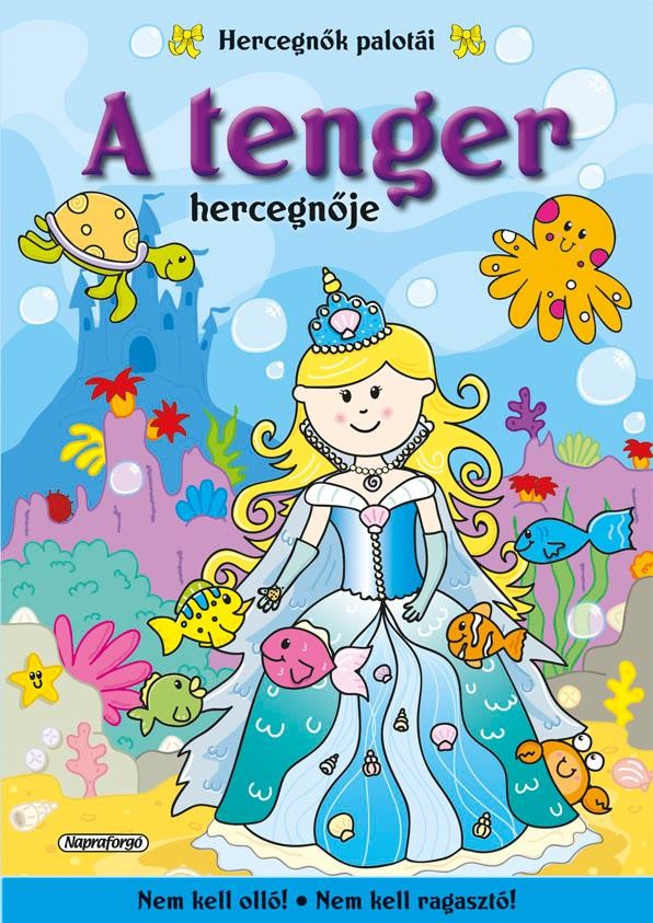 A TENGER HERCEGNŐJE - HERCEGNŐK PALOTÁI (2011)