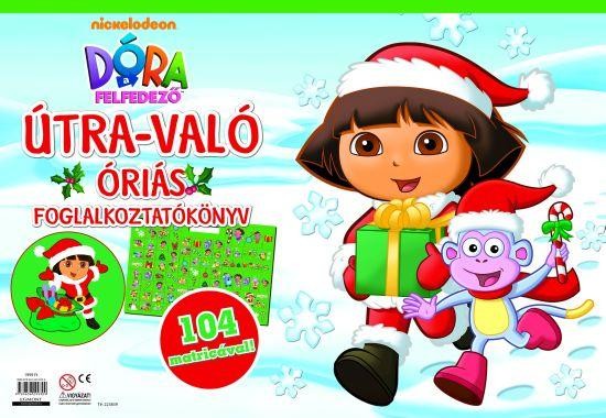 DÓRA A FELFEDEZŐ - ÚTRA-VALÓ ÓRIÁS FOGLALKOZTATÓKÖNYV MATRICÁKKAL (2011)
