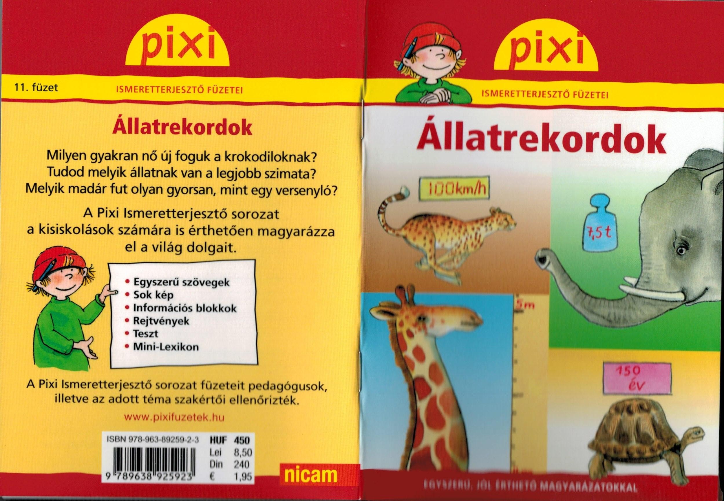ÁLLATREKORDOK - PIXI ISMERETTERJESZTŐ FÜZETEI (2011)