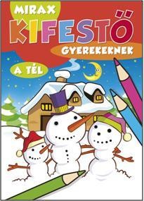 KIFESTŐ GYEREKEKNEK - A TÉL (2011)