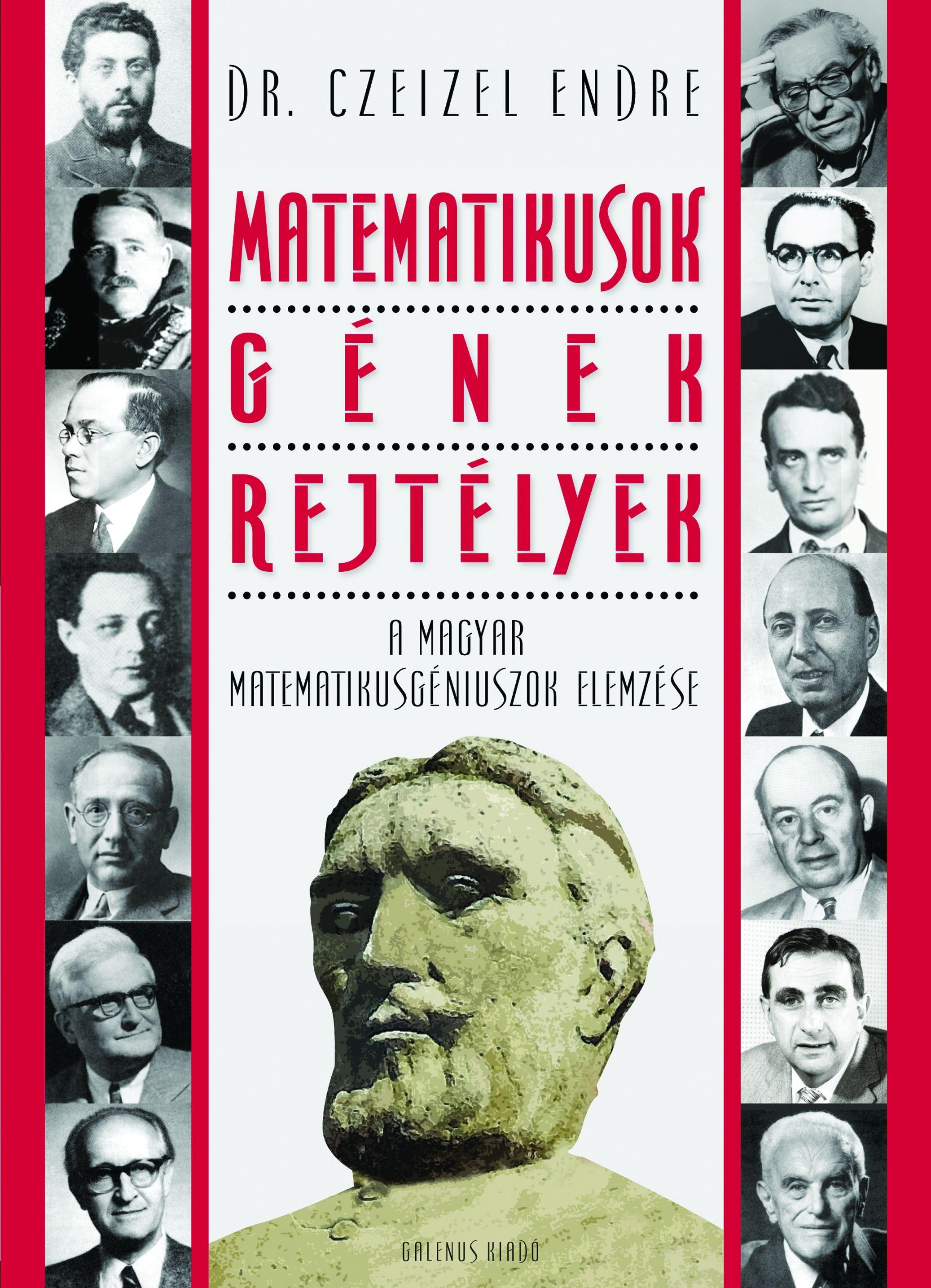 MATEMATIKUSOK - GÉNEK - REJTÉLYEK (2011)