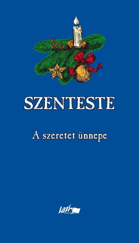 SZENTESTE - A SZERETET ÜNNEPE (2011)