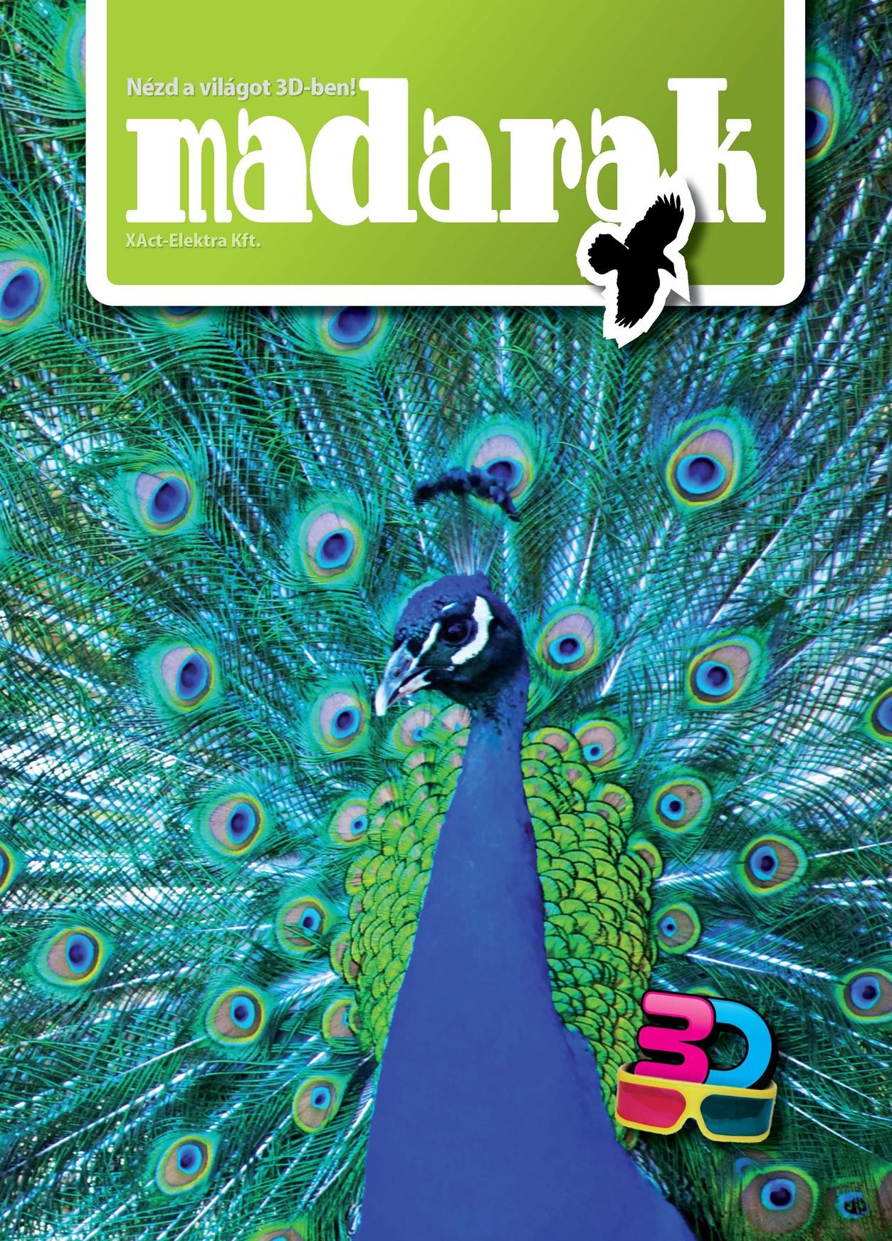 MADARAK - NÉZD A VILÁGOT 3D-BEN! (2011)