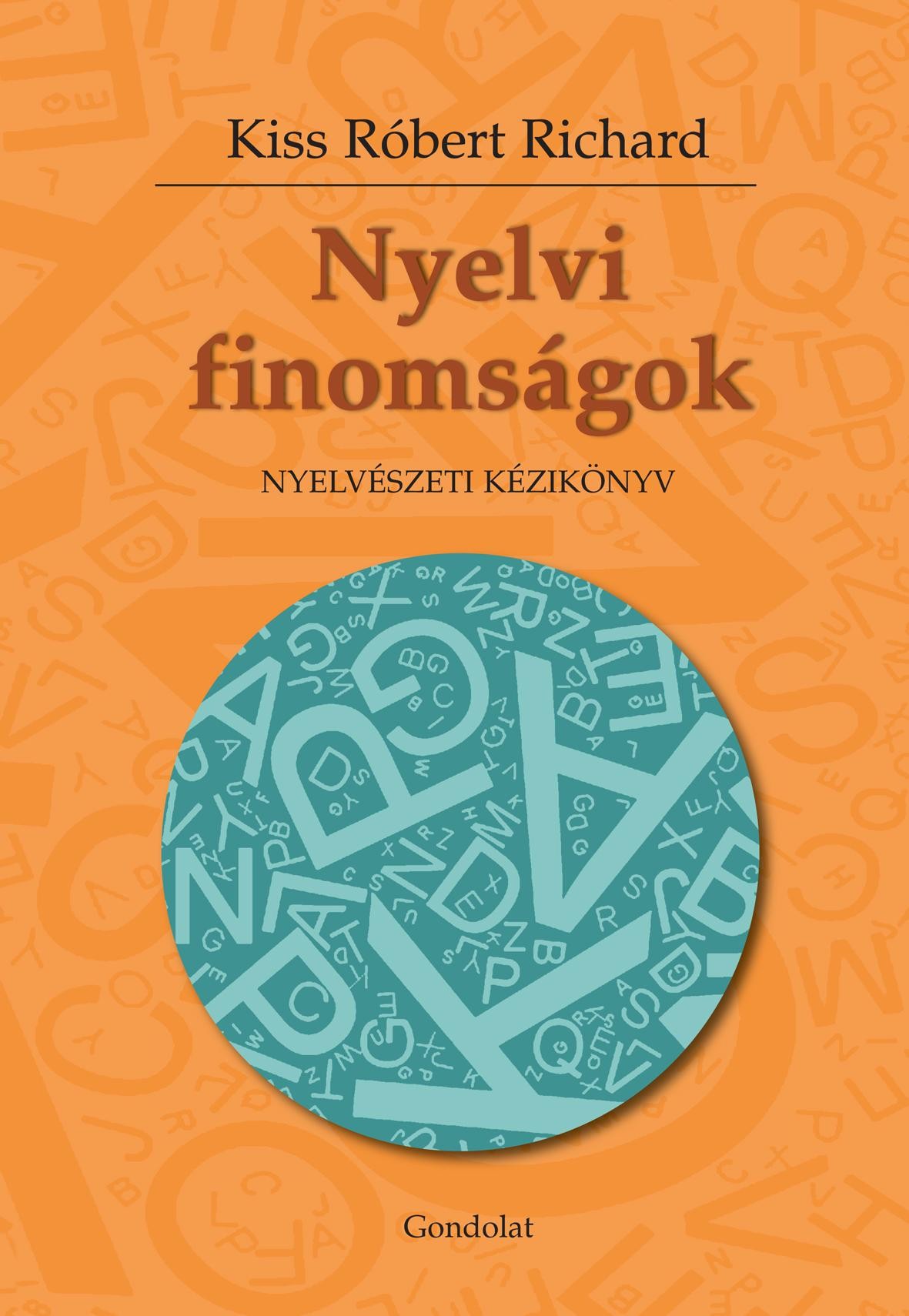 NYELVI FINOMSÁGOK - NYELVÉSZETI KÉZIKÖNYV (2011)