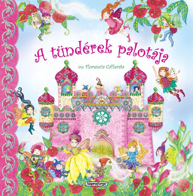A TÜNDÉREK PALOTÁJA (2011)